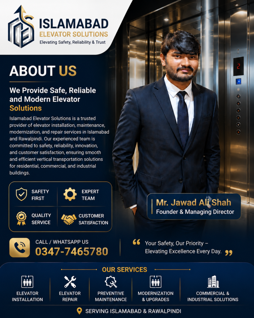 Professional About Us banner for Islamabad Elevator Solutions featuring Founder Mr. Jawad Ali Shah in a formal suit, standing in front of a modern elevator interior. The design highlights elevator installation, repair, maintenance, modernization services, and contact number 0347-7465780.